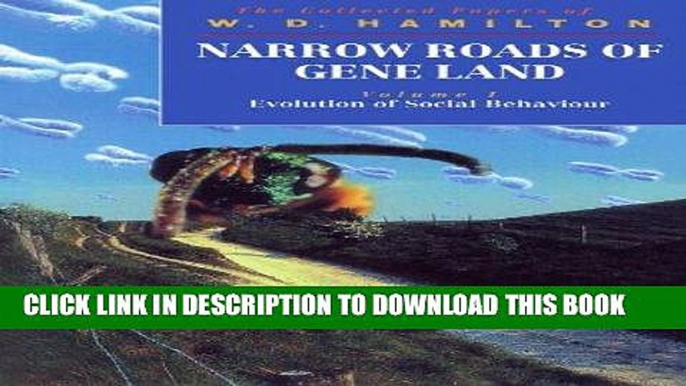 Best Seller Narrow Roads of Gene Land: The Collected Papers of W. D. Hamilton Volume 1: Evolution