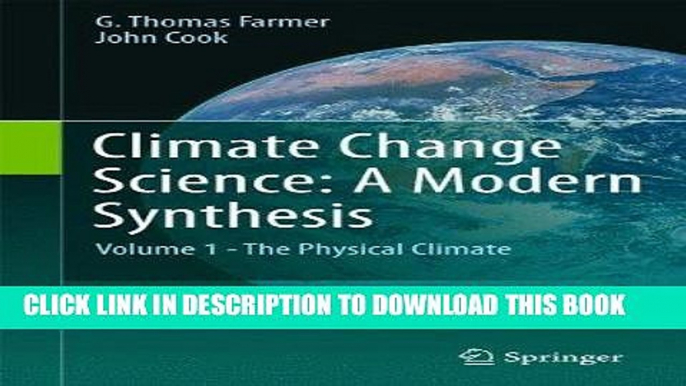 Best Seller Climate Change Science: A Modern Synthesis: Volume 1 - The Physical Climate Free Read