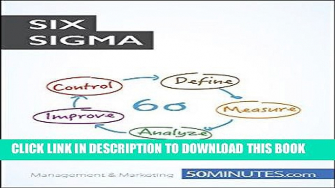 Ebook Six Sigma: Constantly improve your business processes (Management   Marketing Book 14) Free