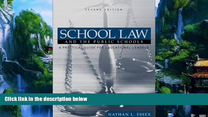 Books to Read  School Law and the Public Schools: A Practical Guide for Educational Leaders (2nd
