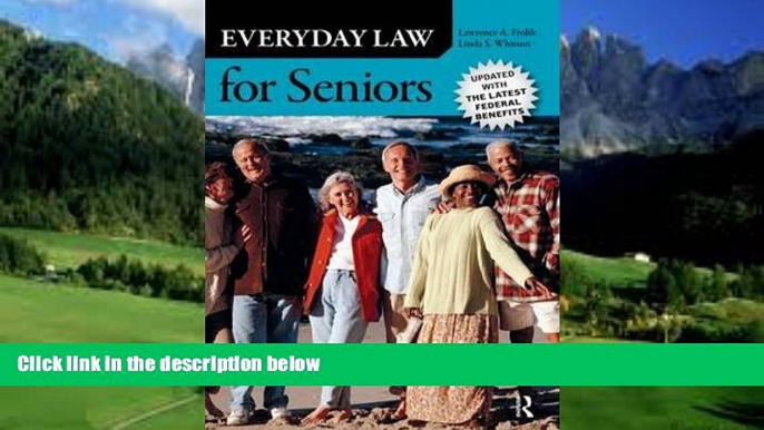 Big Deals  Everyday Law for Seniors  Best Seller Books Most Wanted