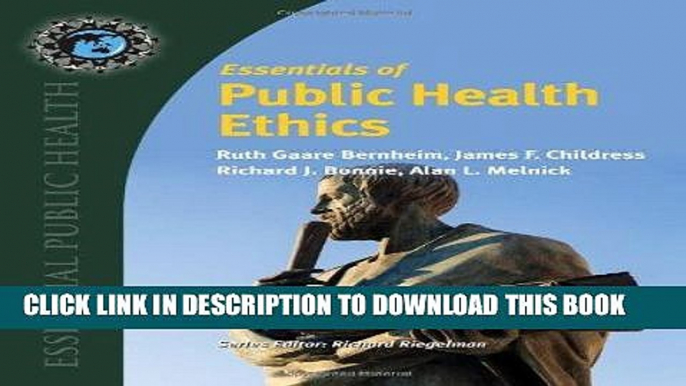 [READ] EBOOK Essentials Of Public Health Ethics (Essential Public Health) BEST COLLECTION