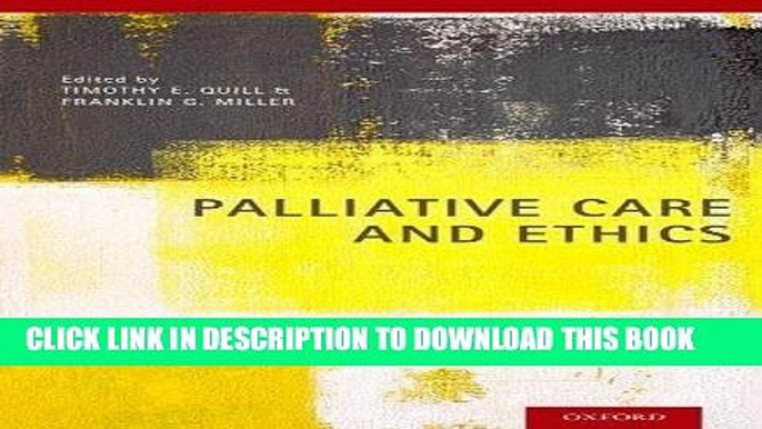 [FREE] EBOOK Palliative Care and Ethics ONLINE COLLECTION