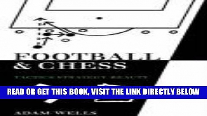 [Read] Ebook Football and Chess: Tactics Strategy Beauty New Version