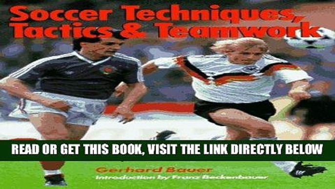 [Read] Ebook Soccer Techniques, Tactics   Teamwork New Reales