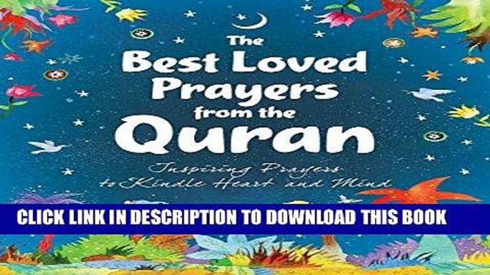 Read Now The Best Loved Prayers from the Quran: Islamic Children s Books on the Quran, the Hadith