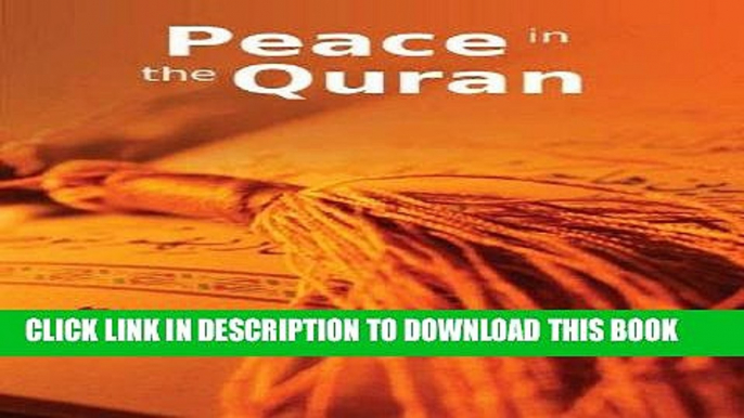 Read Now Peace in the Quran: Islamic Books on the Quran, the Hadith and the Prophet Muhammad