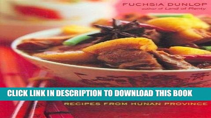 [New] Ebook Revolutionary Chinese Cookbook: Recipes from Hunan Province Free Online