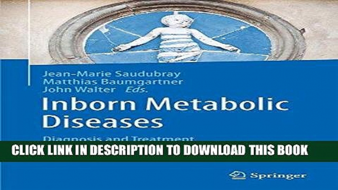 [FREE] EBOOK Inborn Metabolic Diseases: Diagnosis and Treatment BEST COLLECTION