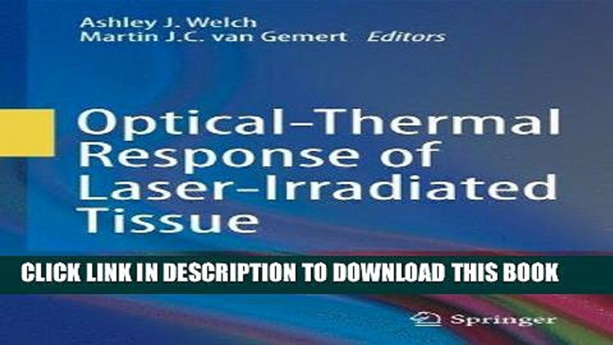 [READ] EBOOK Optical-Thermal Response of Laser-Irradiated Tissue ONLINE COLLECTION