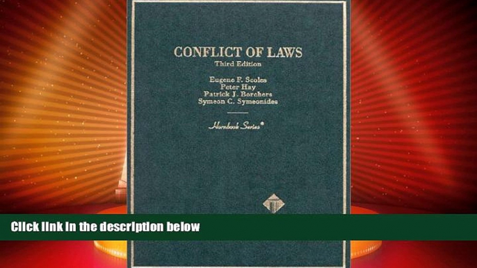 Big Deals  Conflict of Laws (Hornbook Series and Other Textbooks)  Full Read Best Seller