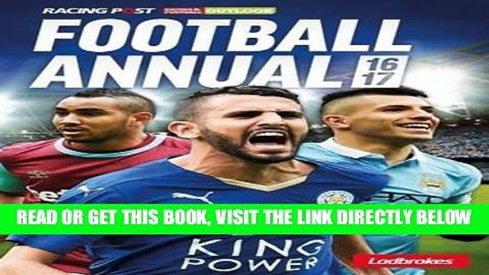 [Read] Ebook Racing Post Football Annual 2016-2017 New Version