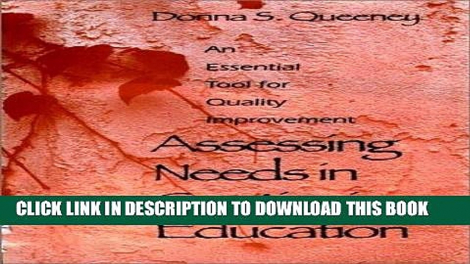 [Free Read] Assessing Needs in Continuing Education: An Essential Tool for Quality Improvement