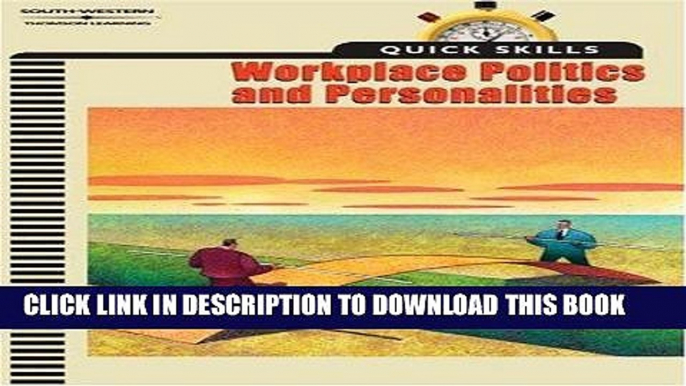 [Free Read] Quick Skills: Workplace Politics and Personalities Free Online