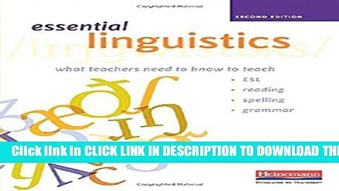 New Book Essential Linguistics, Second Edition: What Teachers Need to Know to Teach ESL, Reading,