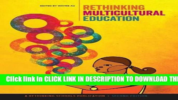 New Book Rethinking Multicultural Education: Teaching for Racial and Cultural Justice