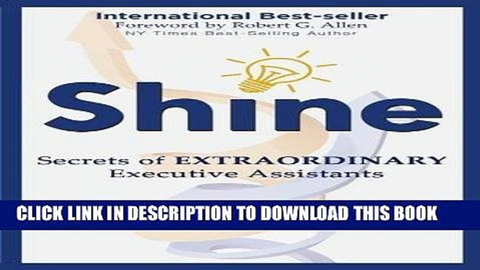 New Book Shine: Secrets of Extraordinary Executive Assistants