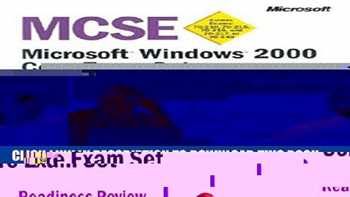 Collection Book MCSE Readiness Review: Microsoft Windows 2000 Core Exam Set