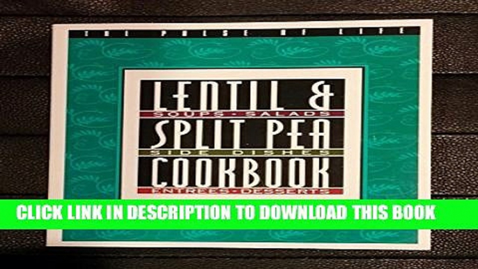 [PDF] Lentil and Split Pea Cookbook Full Online