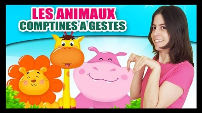 Comptines à gestes sur les animaux - Comptinettes pour bébés