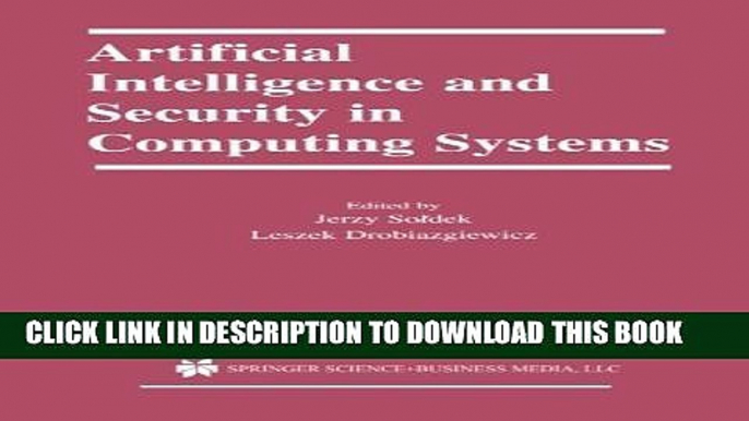 New Book Artificial Intelligence and Security in Computing Systems: 9th International Conference,