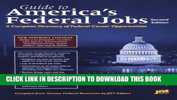 New Book Guide to America s Federal Jobs: A Complete Directory of Federal Career Opportunities