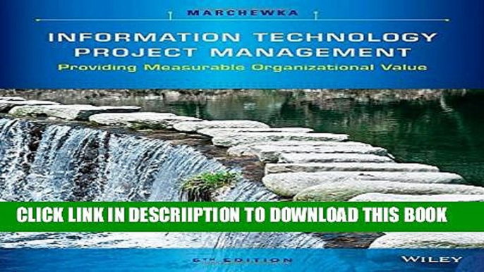 [PDF] Information Technology Project Management: Providing Measurable Organizational Value Popular