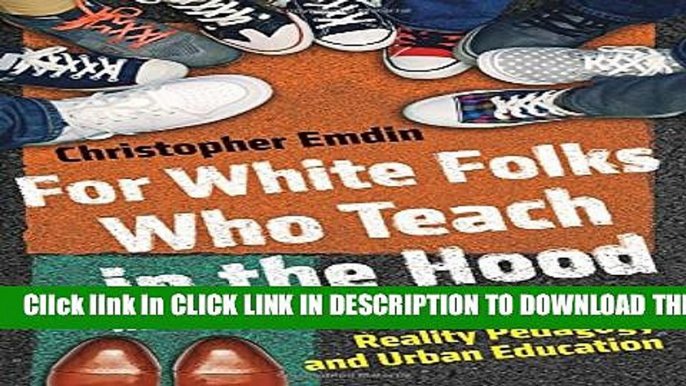 Collection Book For White Folks Who Teach in the Hood... and the Rest of Y all Too: Reality