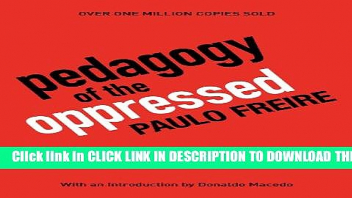 New Book Pedagogy of the Oppressed, 30th Anniversary Edition