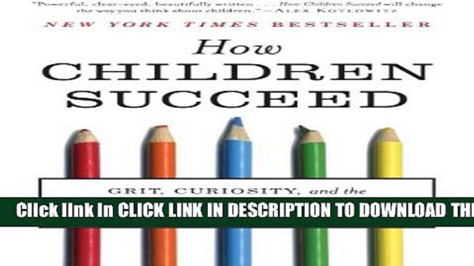 Collection Book How Children Succeed: Grit, Curiosity, and the Hidden Power of Character