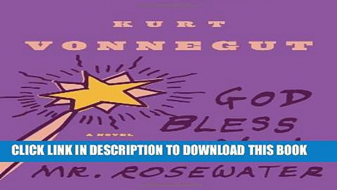 [PDF] God Bless You, Mr. Rosewater: A Novel Full Online