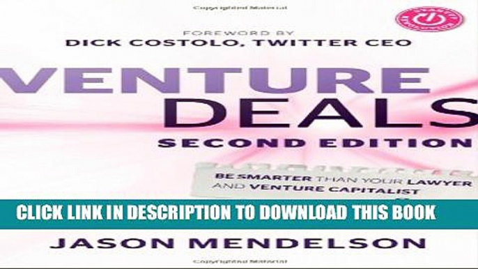 [PDF] Venture Deals: Be Smarter Than Your Lawyer and Venture Capitalist Popular Online