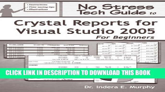 Collection Book No Stress Tech Guide To Crystal Reports For Visual Studio 2005 For Beginners