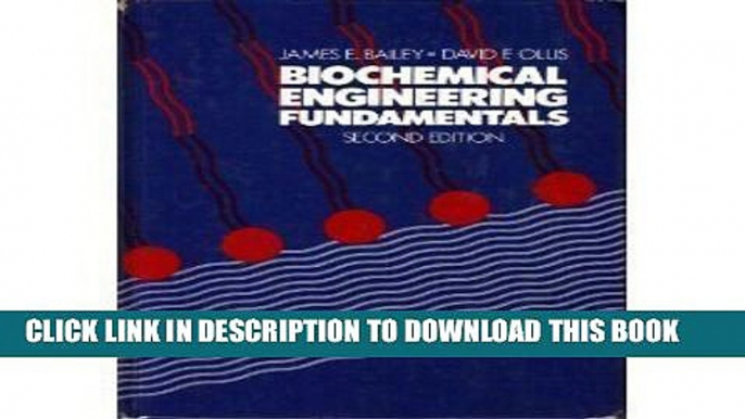 Collection Book Biochemical Engineering Fundamentals