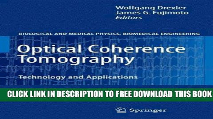 New Book Optical Coherence Tomography: Technology and Applications