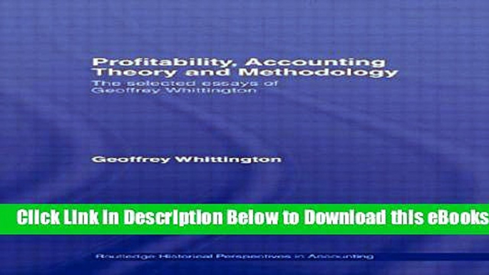 [Reads] Profitability, Accounting Theory and Methodology: The Selected Essays of Geoffrey