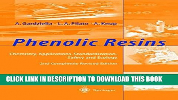 Collection Book Phenolic Resins: Chemistry, Applications, Standardization, Safety and Ecology