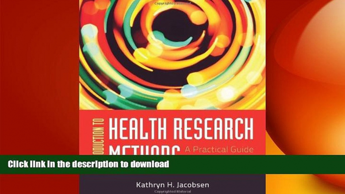 READ BOOK  Introduction To Health Research Methods: A Practical Guide FULL ONLINE