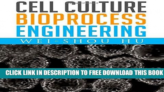 New Book Cell Culture Bioprocess Engineering