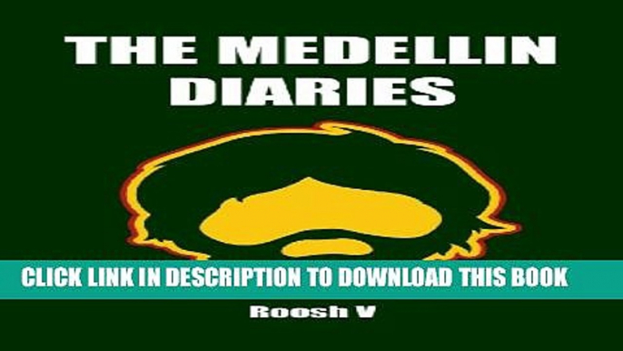 [PDF] The Medellin Diaries (Single) Full Online