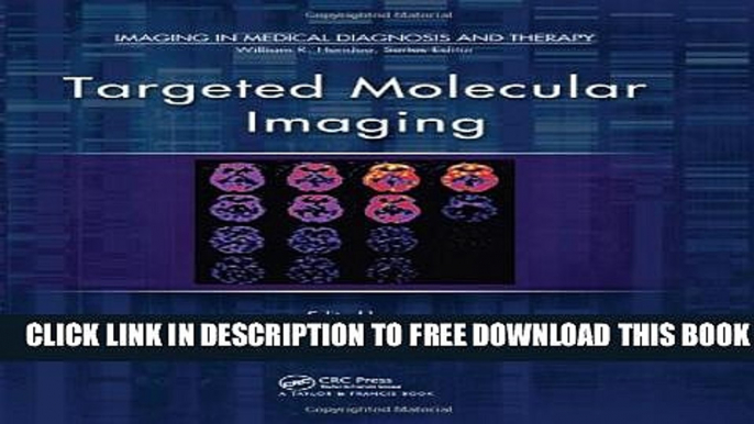 Collection Book Targeted Molecular Imaging (Imaging in Medical Diagnosis and Therapy)