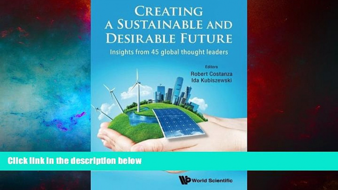 READ FREE FULL  Creating a Sustainable and Desirable Future: Insights from 45 Global Thought