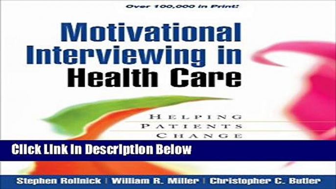 Ebook Motivational Interviewing in Health Care: Helping Patients Change Behavior (Applications of