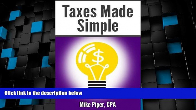 Big Deals  Taxes Made Simple: Income Taxes Explained in 100 Pages or Less  Best Seller Books Best