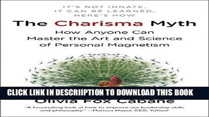 [PDF] The Charisma Myth: How Anyone Can Master the Art and Science of Personal Magnetism Popular