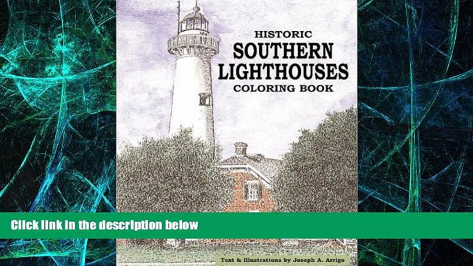 Big Deals  Historic Southern Lighthouses Coloring Book  Best Seller Books Most Wanted