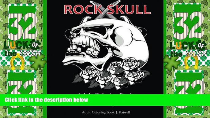 Big Deals  Rock Skull Adult Coloring Books : Stress Relieving Patterns: Day of the Dead,Dia De Los