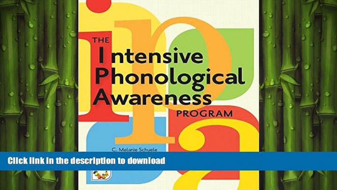 DOWNLOAD The Intensive Phonological Awareness (IPA) Program READ PDF BOOKS ONLINE