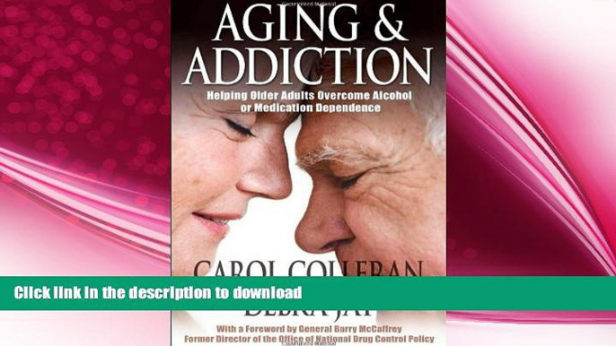 READ  Aging and Addiction: Helping Older Adults Overcome Alcohol or Medication Dependence-A