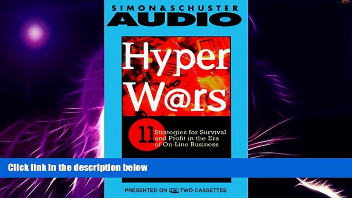 Big Deals  Hyperwars: Eleven Strategies for Survival and Profit in the Era of On-Line Business